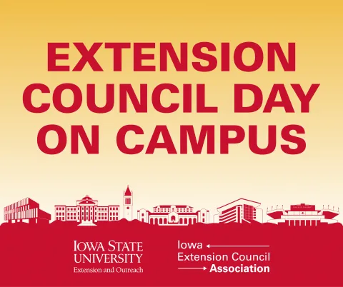 Extension Council Day on Campus. Various buildings on the Iowa State University campus. Sponsored by ISU Extension and Outreach and the Iowa Extension Council Association.