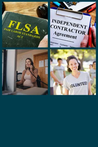 Collage with Fair Labor Standards Act text, an independent contractor agreement, a pregnant woman at a desk, and a woman with a t-shirt that says "volunteer" on it